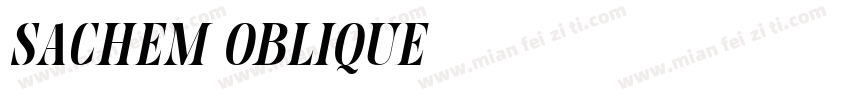 Sachem Oblique字体转换